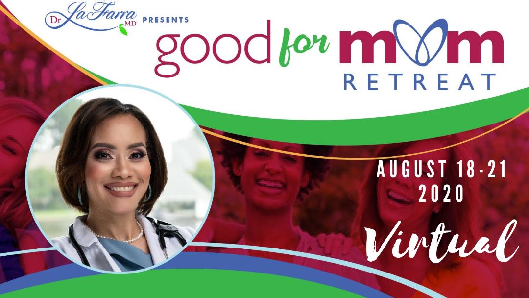 Good for Mom Virtual Retreat